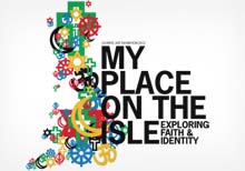 ‘My Place on the Isle’, Exploring Faith and Identity