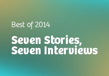 Seven Stories, Seven Interviews