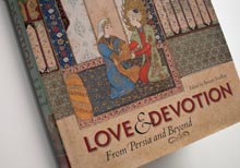 Love & Devotion: From Persia and Beyond